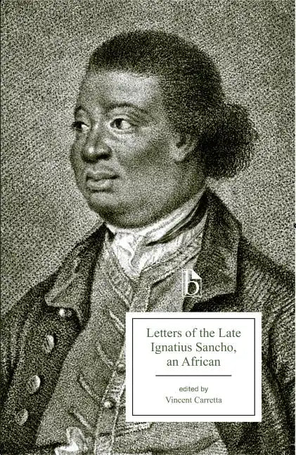Letters of the Late Ignatius Sancho, an African - Paperback