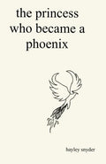 The Princess Who Became a Phoenix - Paperback