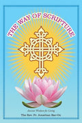 The Way of Scripture: Ancient Wisdom for Living - Paperback