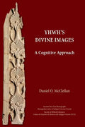 YHWH's Divine Images: A Cognitive Approach - Paperback