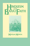 Hinduism and the Baha'i Faith - Paperback