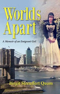 Worlds Apart, a Memoir of an Emigrant Girl - Paperback