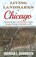 Living Landmarks of Chicago - Hardcover