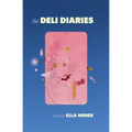 The Deli Diaries - Paperback