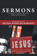 Sermons: For Beginners, Lay Speakers, Motivational Speakers, Pastors, and Leaders - Paperback
