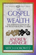The Gospel of Wealth (Condensed Classics): The Definitive Edition of the Wealth-Building Classic - Paperback