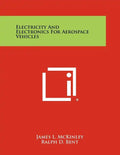 Electricity And Electronics For Aerospace Vehicles - Paperback