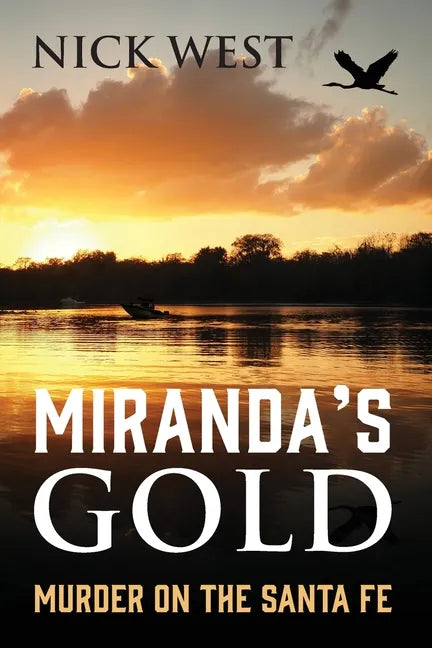 Miranda's Gold: Murder on the Santa Fe - Paperback