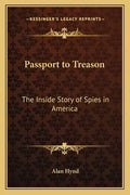 Passport to Treason: The Inside Story of Spies in America - Paperback