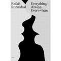 Rafaël Rozendaal: Everything, Always, Everywhere - Paperback