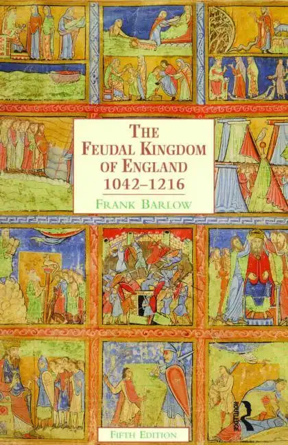The Feudal Kingdom of England: 1042-1216 - Paperback