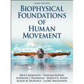 Biophysical Foundations of Human Movement - Hardcover