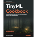 TinyML Cookbook - Second Edition: Combine machine learning with microcontrollers to solve real-world problems - Paperback