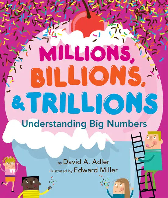 Millions, Billions, & Trillions: Understanding Big Numbers - Paperback