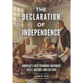 The Declaration of Independence: America's First Founding Document in U.S. History and Culture - Paperback