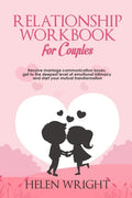 Relationship Workbook for Couples: Resolve Marriage Communication Issues, Get to the Deepest Level of Emotional Intimacy and Start Your Mutual Transfo - Paperback