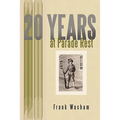 20 Years at Parade Rest - Paperback