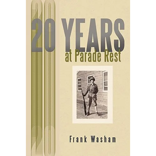 20 Years at Parade Rest - Paperback