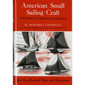 American Small Sailing Craft: Their Design, Development and Construction - Hardcover