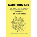 Narctionary: The Narcissistic Abuse Recovery Dictionary - Paperback