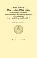 One God as one God and One Lord. The Lordship of Christ as a Hermeneutical Key to Paul's Christology in 1 Corinthians (with a special focus on 1 Cor. - Paperback