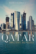 Qatar: Small State, Big Politics - Hardcover