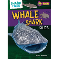 Whale Shark Files - Library Binding