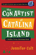 The Con Artist of Catalina Island: A McAfee Twins Christmas Novel - Paperback