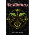 Total Darkness: Grimoire of Black Magic Spells and Curses - Paperback