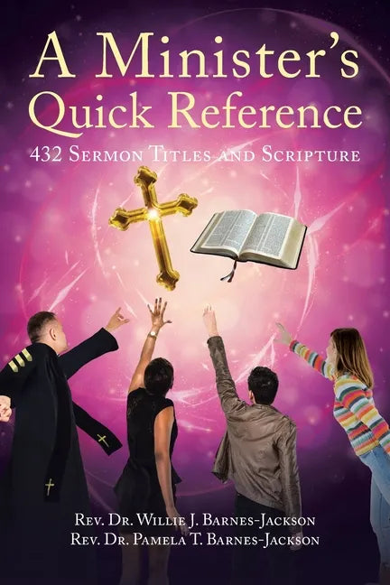 A Minister's Quick Reference: 432 Sermon Titles and Scripture - Paperback