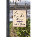 Seasons of a Finger Lakes Winery - Hardcover