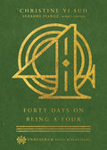 Forty Days on Being a Four - Hardcover