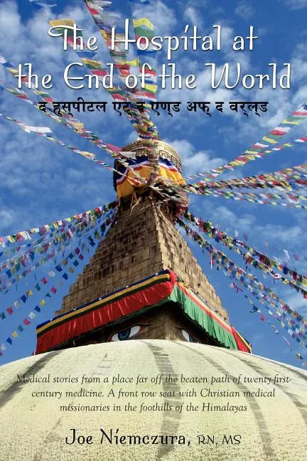 The Hospital at the End of the World - Paperback