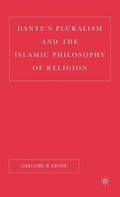 Dante's Pluralism and the Islamic Philosophy of Religion - Hardcover