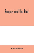 Priapus and the pool - Paperback