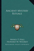 Ancient Mystery Rituals - Paperback