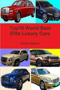 Top10 World Best Elite Luxury Cars - Paperback