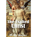 The Exalted Christ - Paperback