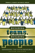 Building Teams, Building People: Expanding the Fifth Resource - Paperback