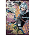 Is It Wrong to Try to Pick Up Girls in a Dungeon? on the Side: Sword Oratoria, Vol. 21 (Manga) - Paperback