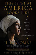 This Is What America Looks Like: My Journey from Refugee to Congresswoman - Paperback