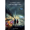 What You Have Tamed - Paperback