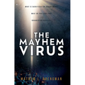 The Mayhem Virus - Hardcover