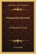 Dayananda Sarasvati: A Biographical Essay - Paperback