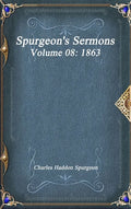 Spurgeon's Sermons Volume 08: 1863 - Hardcover