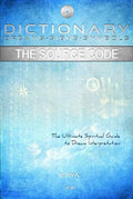 Dictionary: Dreams-Signs-Symbols: The Source Code: The Ultimate Spiritual Guide to Dream Interpretation - Paperback