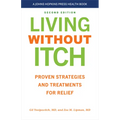 Living Without Itch: Proven Strategies and Treatments for Relief - Paperback