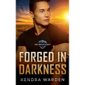 Forged in Darkness - Paperback