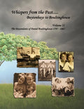 Whispers from the Past..... Buytenhuys to Boultinghouse: The Descendants of Daniel Boultinghouse 1797-1867 - Paperback