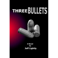 Three Bullets - Paperback